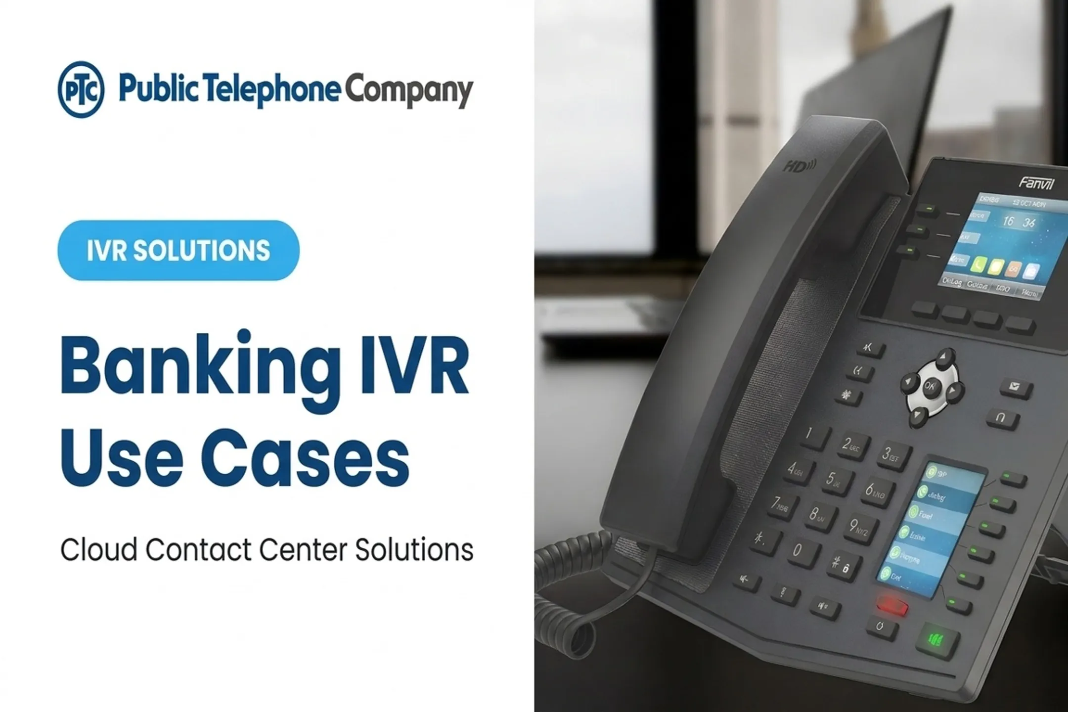 Banking IVR Use Cases