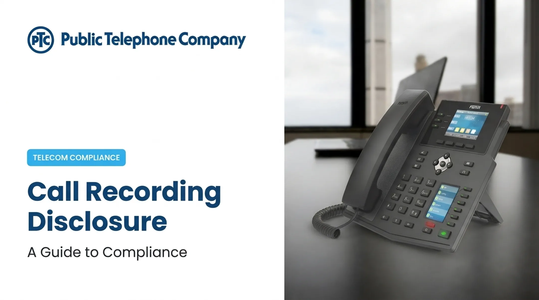 Call Recording Disclosure: A Guide to Compliance