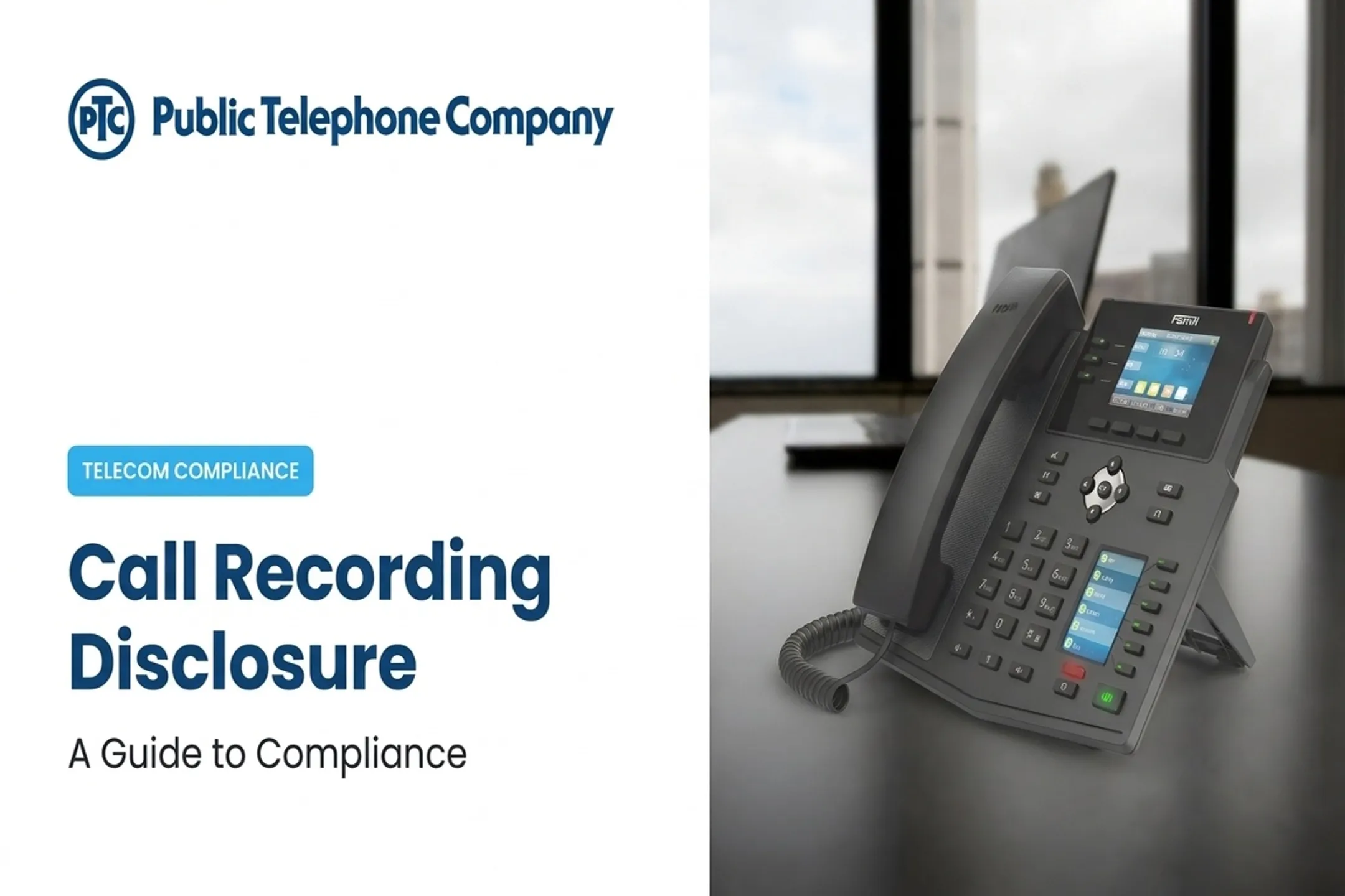 Call Recording Disclosure: A Guide to Compliance