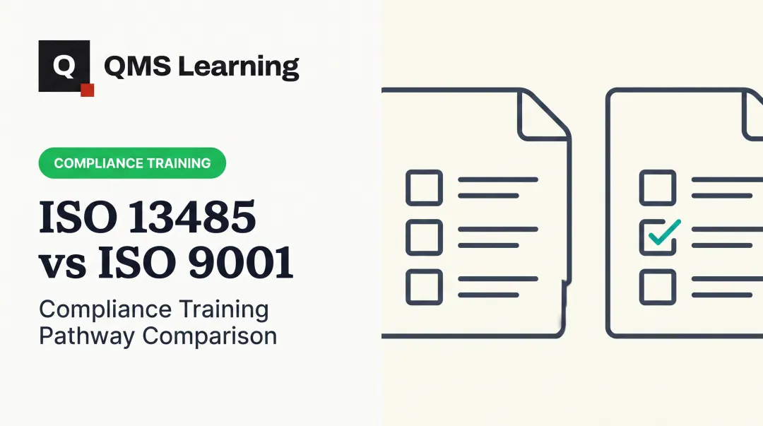 ISO 13485 vs ISO 9001