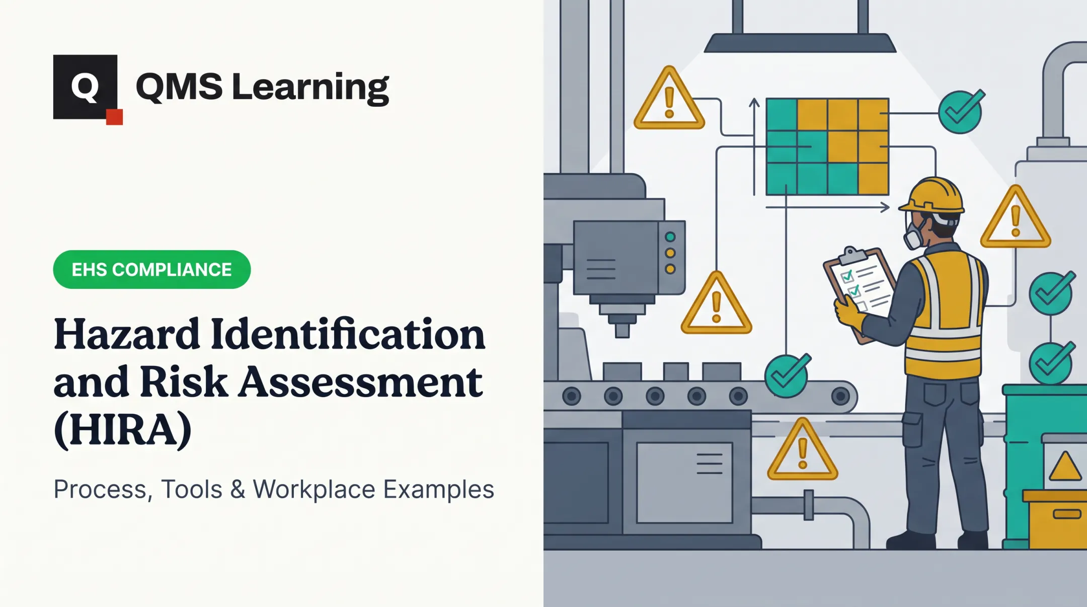Hazard Identification and Risk Assessment (HIRA): Process, Tools & Workplace Examples