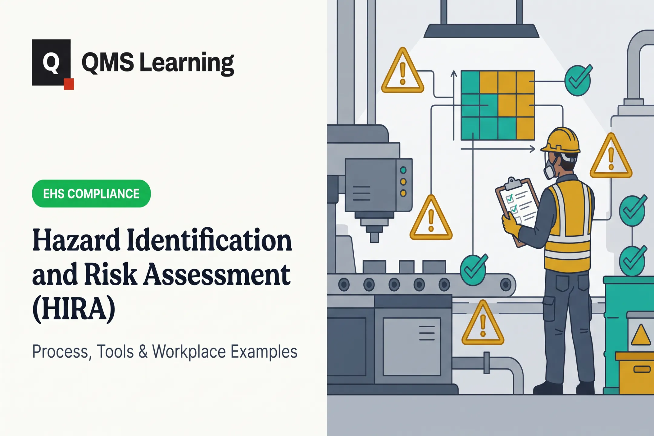 Hazard Identification and Risk Assessment (HIRA): Process, Tools & Workplace Examples