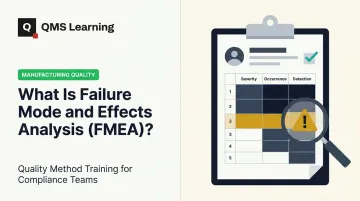 What Is Failure Mode and Effects Analysis (FMEA)?