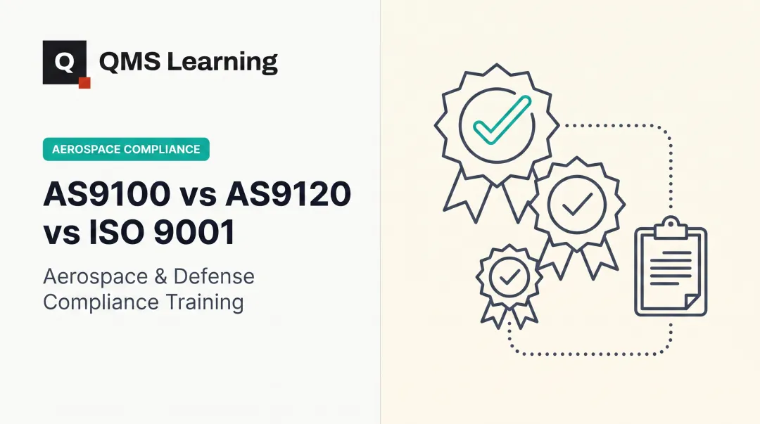 AS9100 vs AS9120 vs ISO 9001