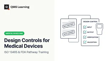 Design Controls for Medical Devices