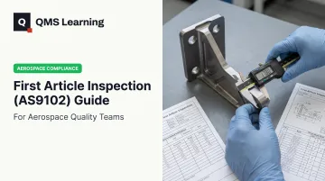 First Article Inspection (AS9102) Guide