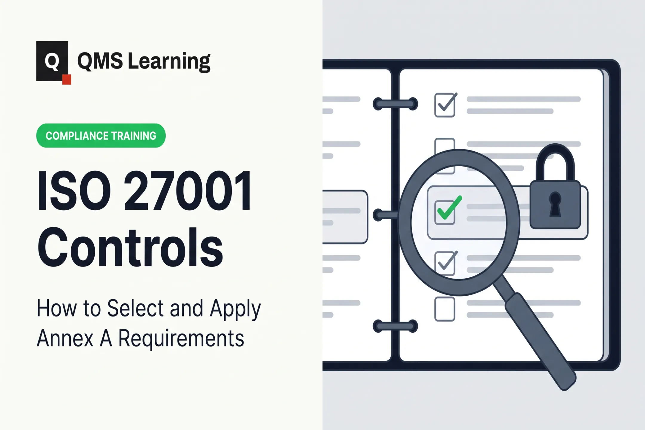 ISO 27001 Controls: How to Select and Apply Annex A Requirements