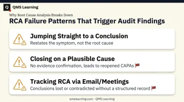 Three common root cause analysis failure patterns in CAPA investigations