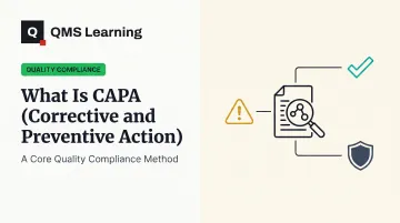 What Is CAPA (Corrective and Preventive Action)