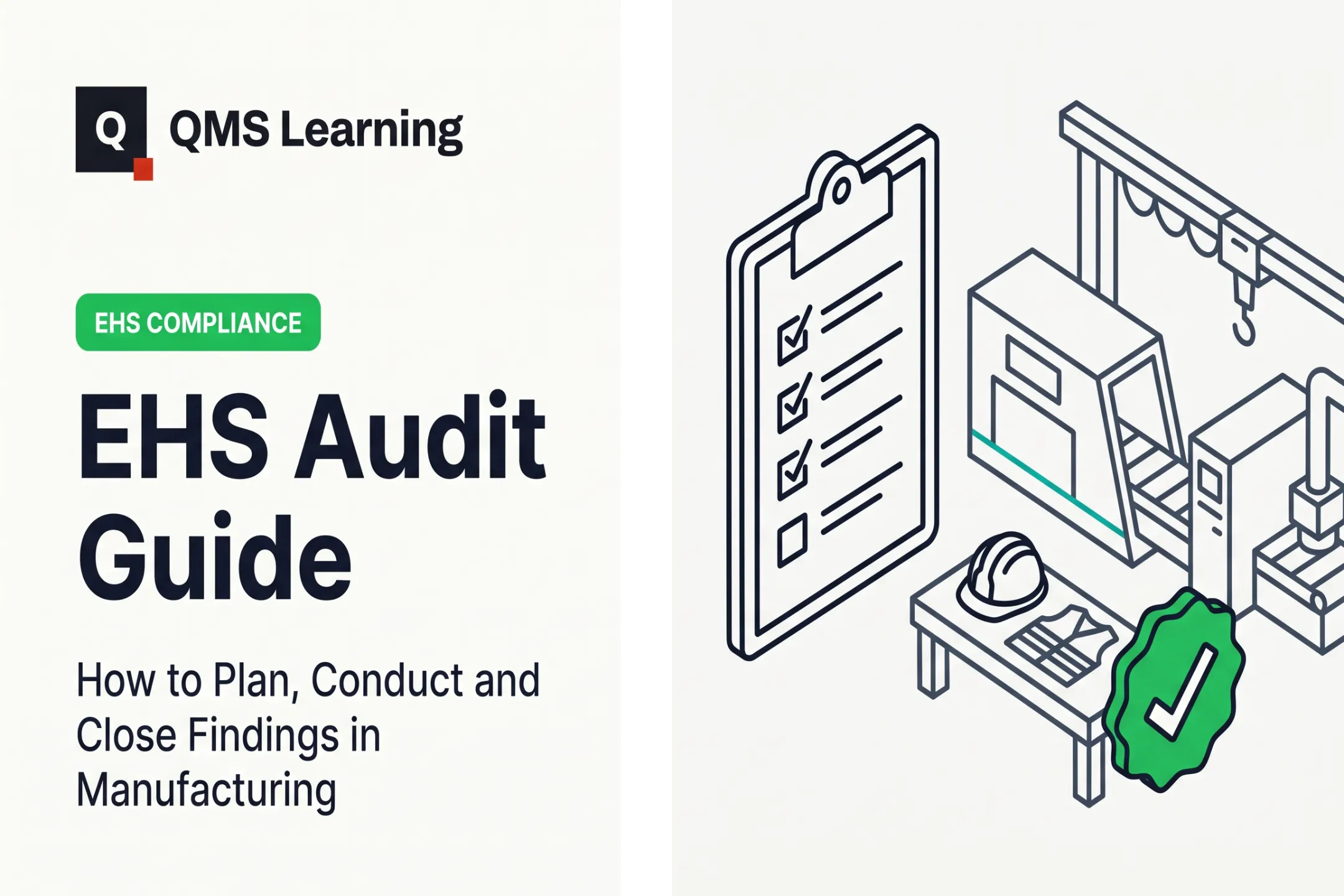 EHS Audit Guide: How to Plan, Conduct and Close Findings in Manufacturing