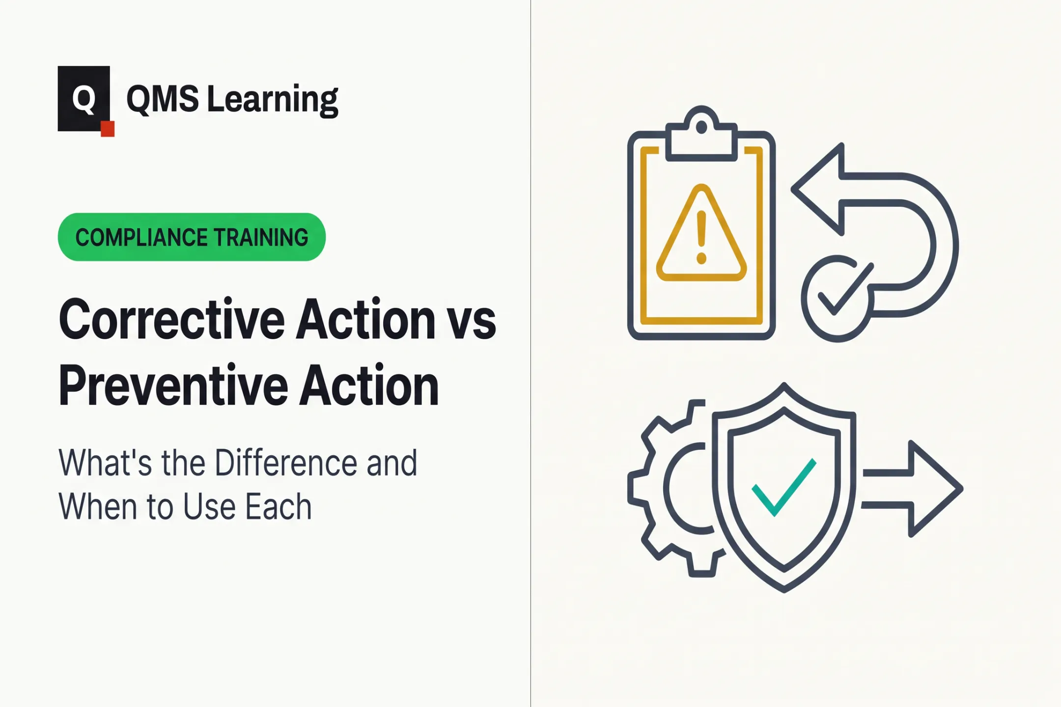 Corrective Action vs Preventive Action: What's the Difference and When to Use Each