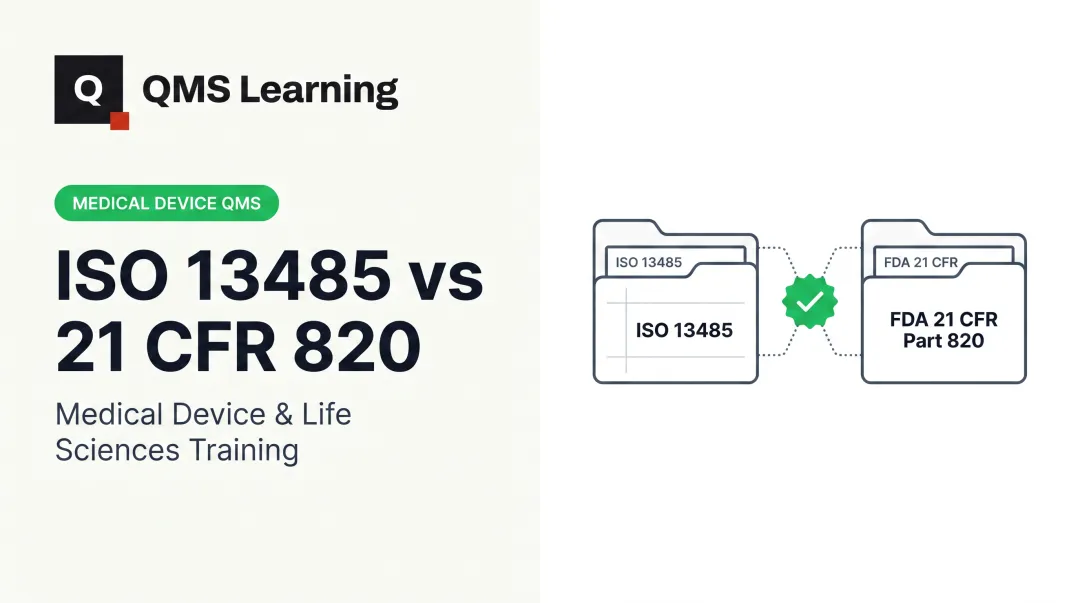 ISO 13485 vs 21 CFR 820