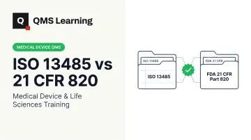ISO 13485 vs 21 CFR 820