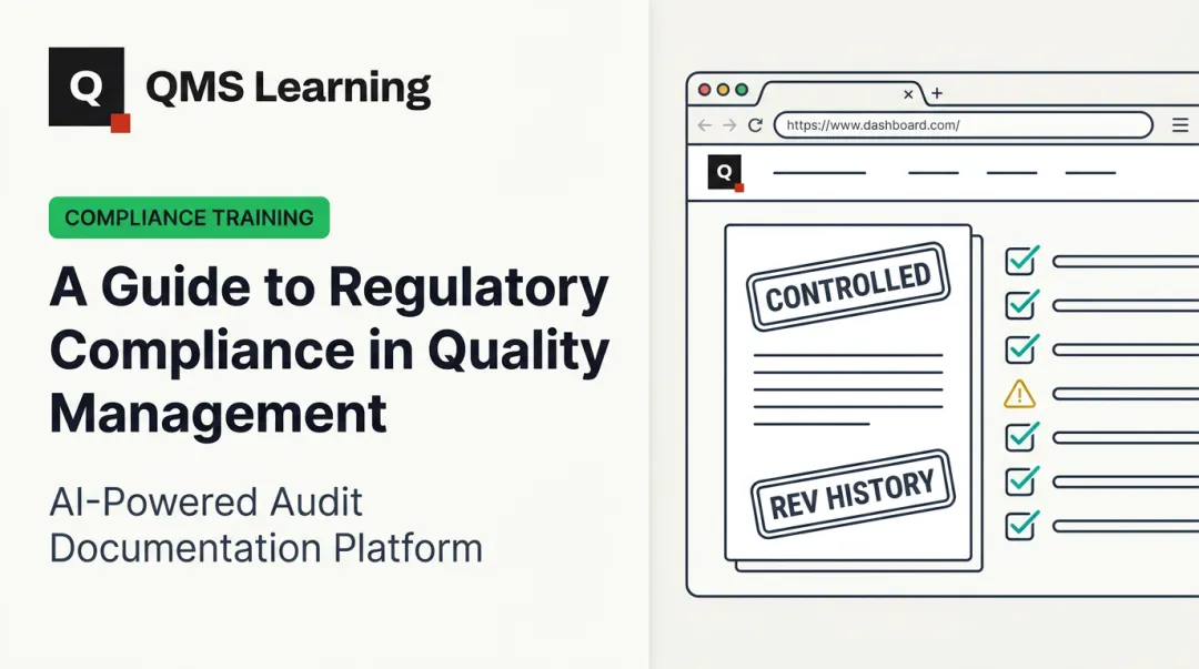 A Guide to Regulatory Compliance in Quality Management
