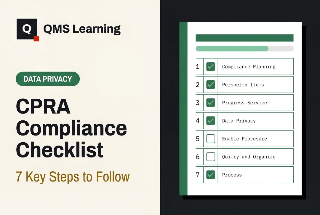 CPRA Compliance Checklist: 7 Key Steps to Follow