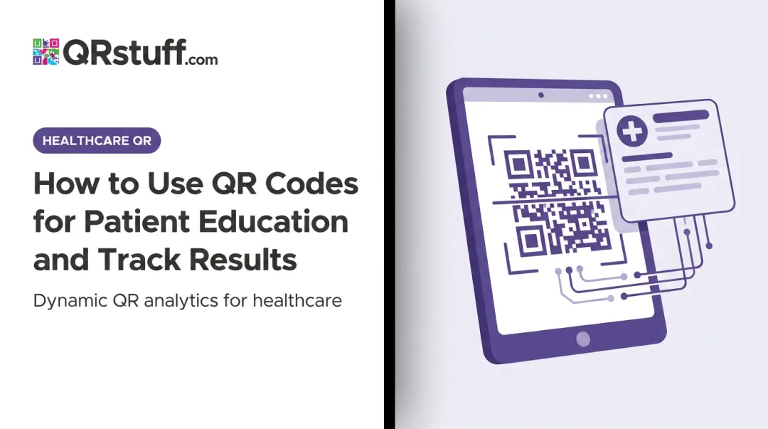 How to Use QR Codes for Patient Education and Track Results