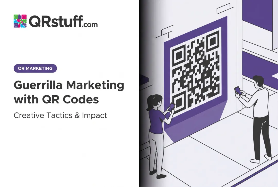 Guerrilla Marketing with QR Codes: Creative Tactics & Impact