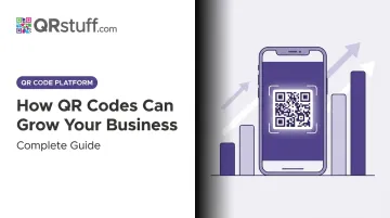 How QR Codes Can Grow Your Business: Complete Guide