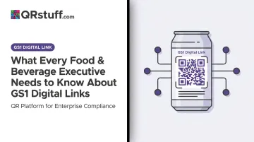 What Every Food & Beverage Executive Needs to Know About GS1 Digital Links