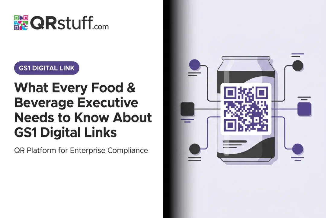 What Every Food & Beverage Executive Needs to Know About GS1 Digital Links