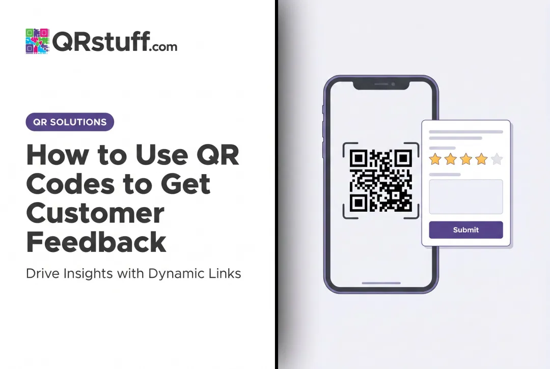 How to Use QR Codes to Get Customer Feedback