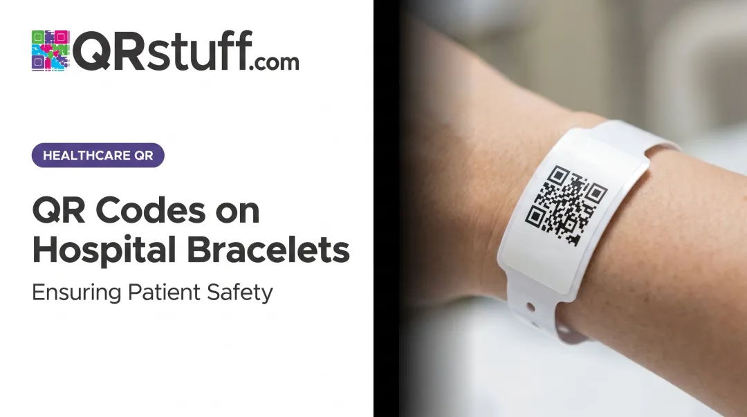 QR Codes on Hospital Bracelets: Ensuring Patient Safety