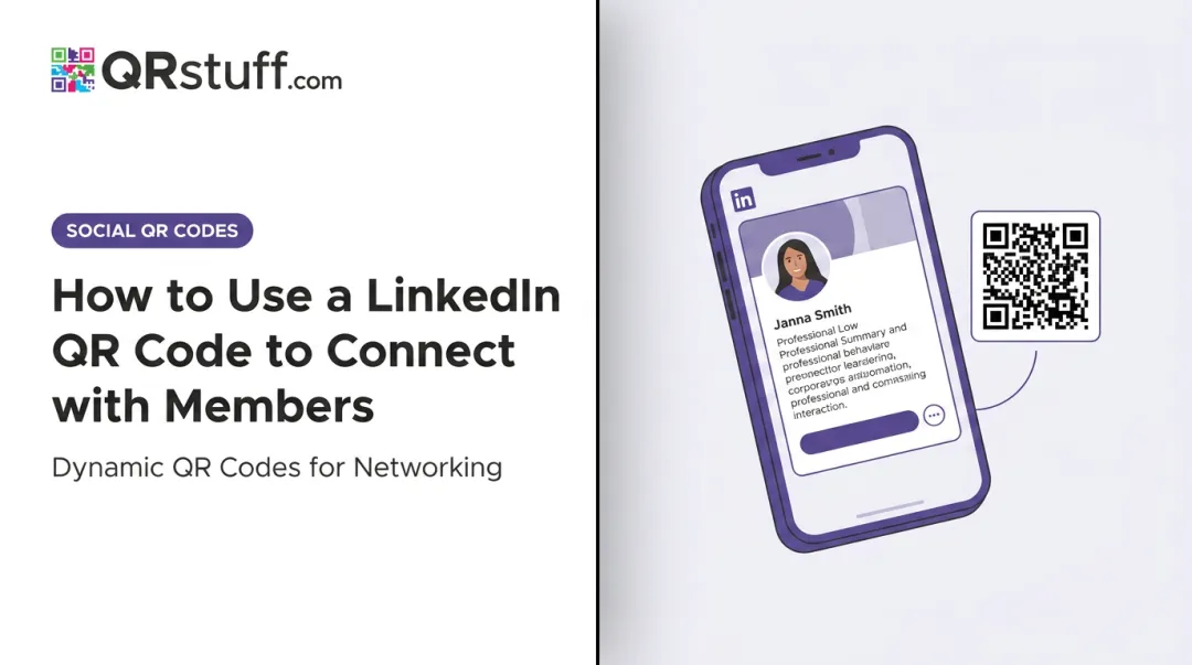 How to Use a LinkedIn QR Code to Connect with Members