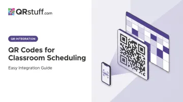 QR Codes for Classroom Scheduling: Easy Integration Guide