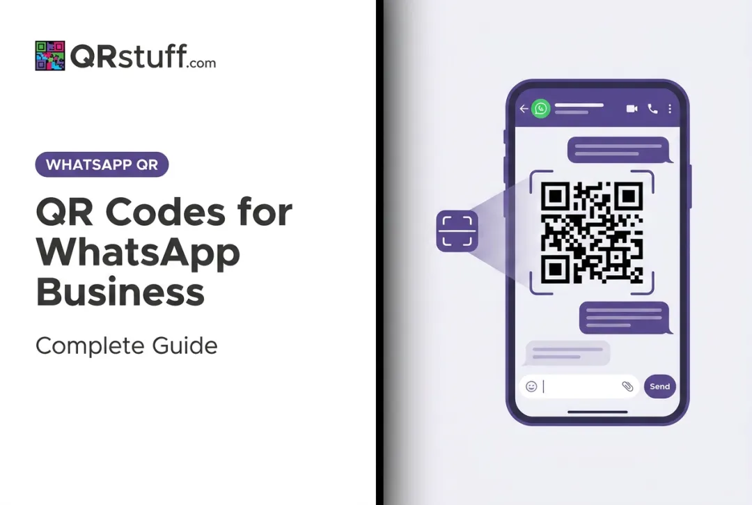 QR Codes for WhatsApp Business: Complete Guide