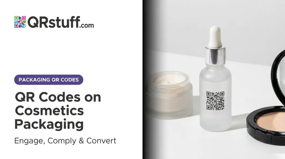 QR Codes on Cosmetics Packaging: Engage, Comply & Convert
