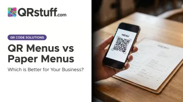 QR Menus vs Paper Menus: Which is Better for Your Business?