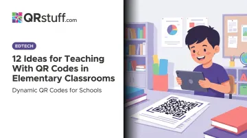 12 Ideas for Teaching With QR Codes in Elementary Classrooms