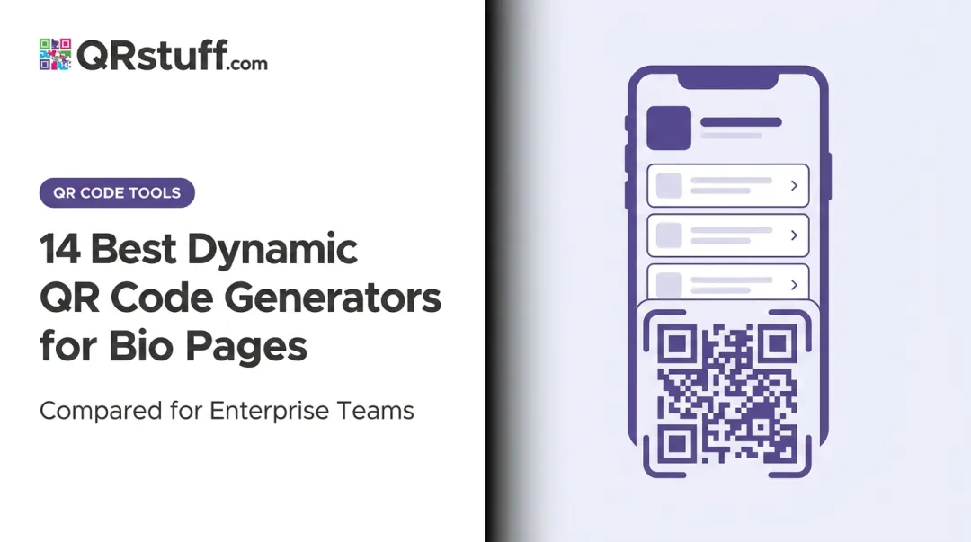 14 Best Dynamic QR Code Generators for Bio Pages