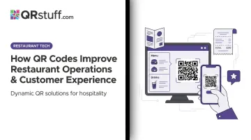 How QR Codes Improve Restaurant Operations & Customer Experience