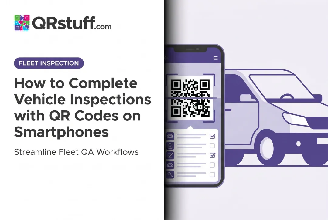 How to Complete Vehicle Inspections with QR Codes on Smartphones