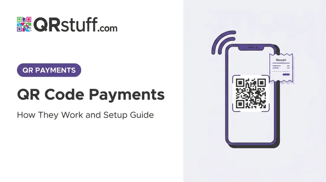 QR Code Payments: How They Work and Setup Guide