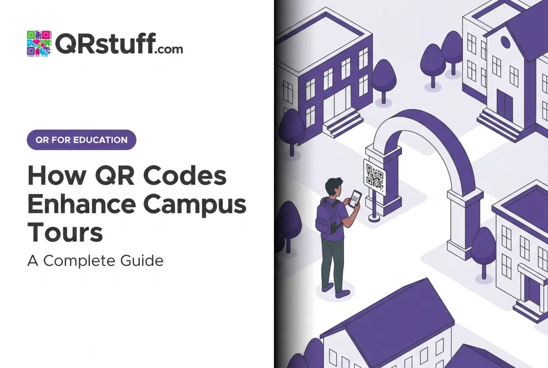 How QR Codes Enhance Campus Tours: A Complete Guide
