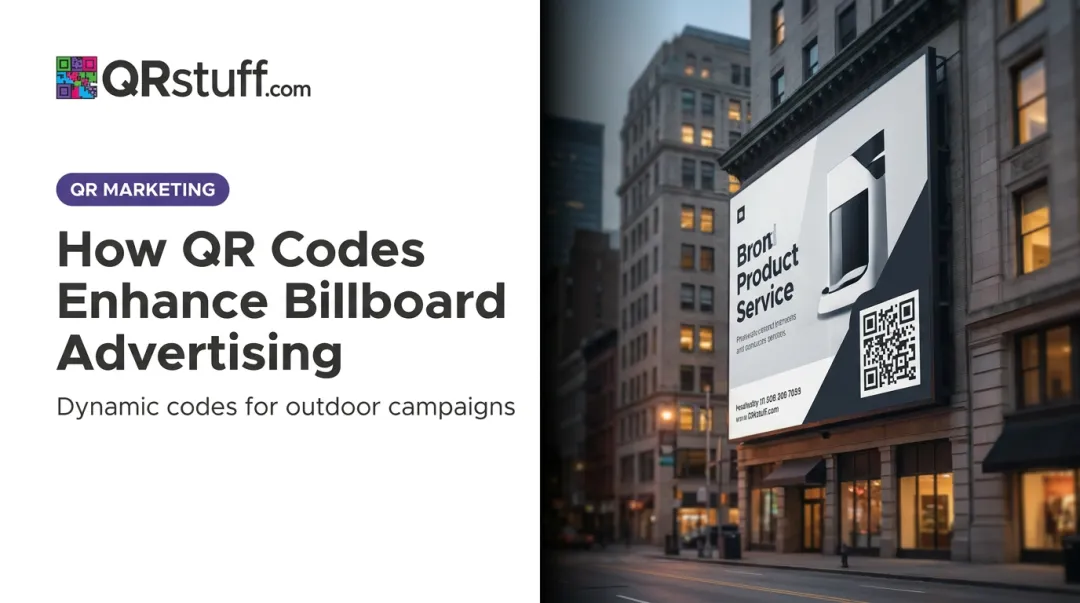 How QR Codes Enhance Billboard Advertising