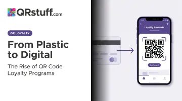 From Plastic to Digital: The Rise of QR Code Loyalty Programs