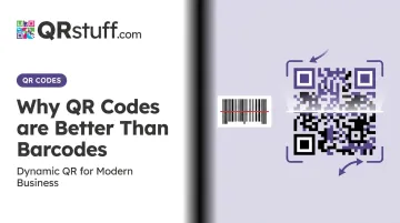 Why QR Codes are Better Than Barcodes