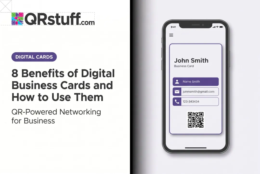 8 Benefits of Digital Business Cards and How to Use Them
