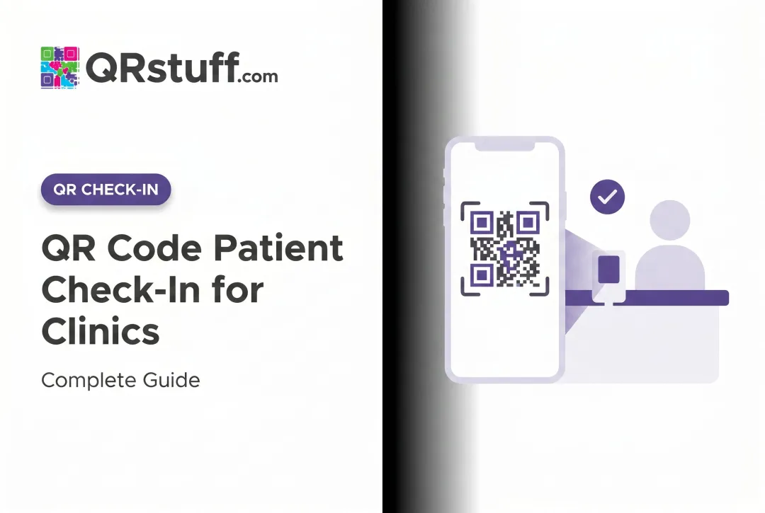 QR Code Patient Check-In for Clinics: Complete Guide