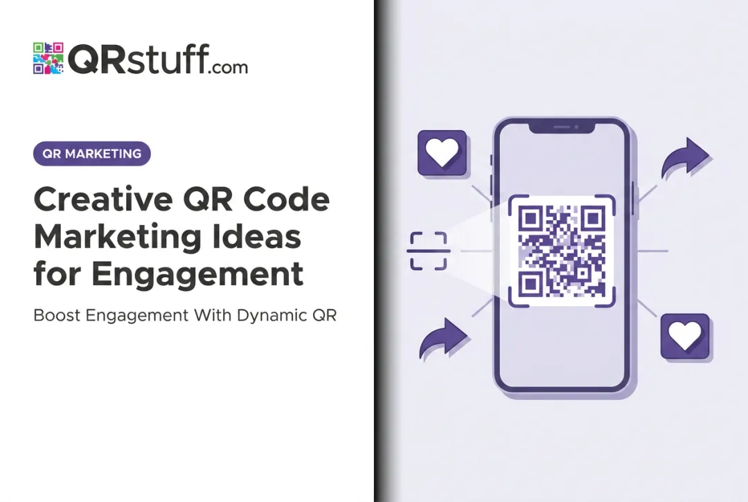 Creative QR Code Marketing Ideas for Engagement
