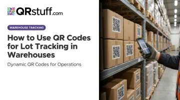 How to Use QR Codes for Lot Tracking in Warehouses