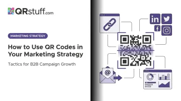 How to Use QR Codes in Your Marketing Strategy