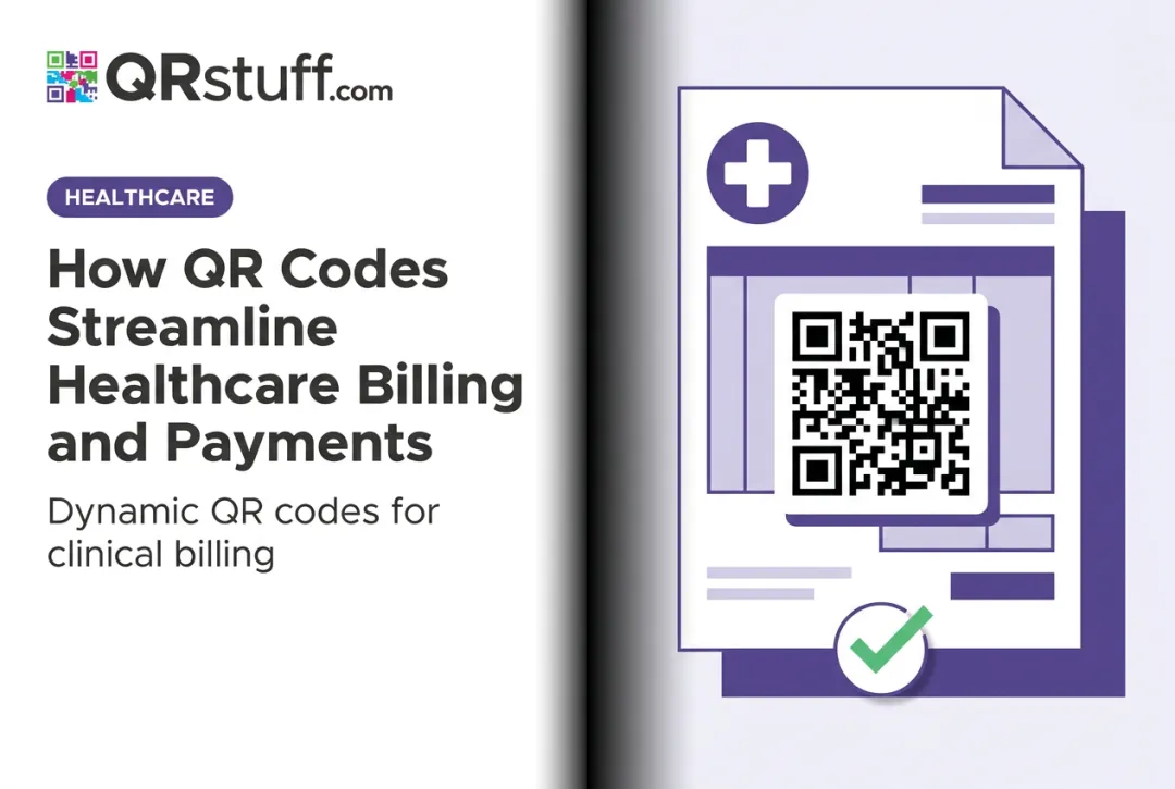 How QR Codes Streamline Healthcare Billing and Payments
