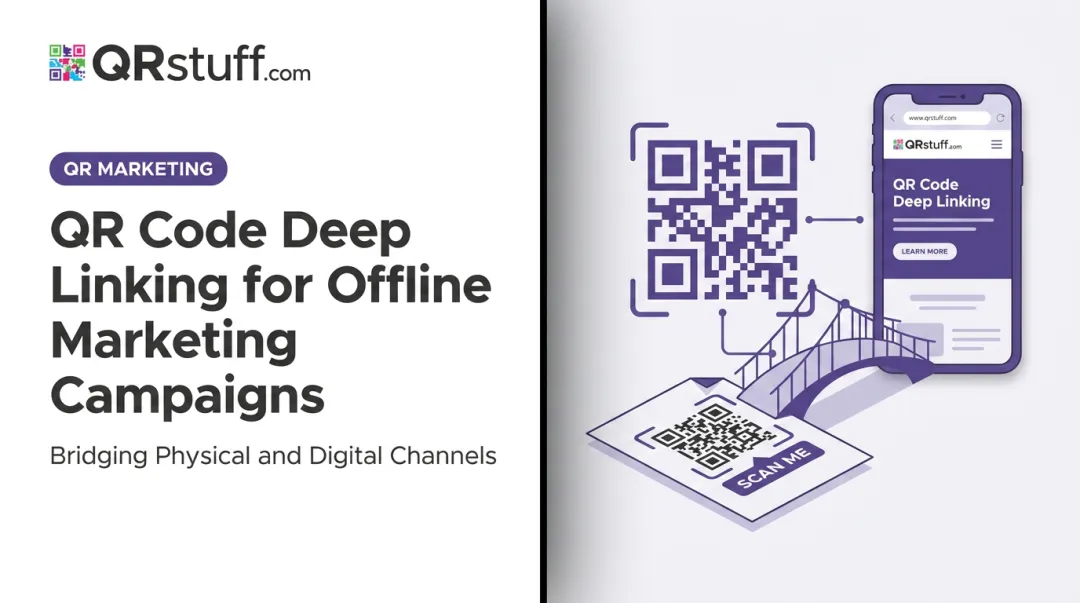 QR Code Deep Linking for Offline Marketing Campaigns