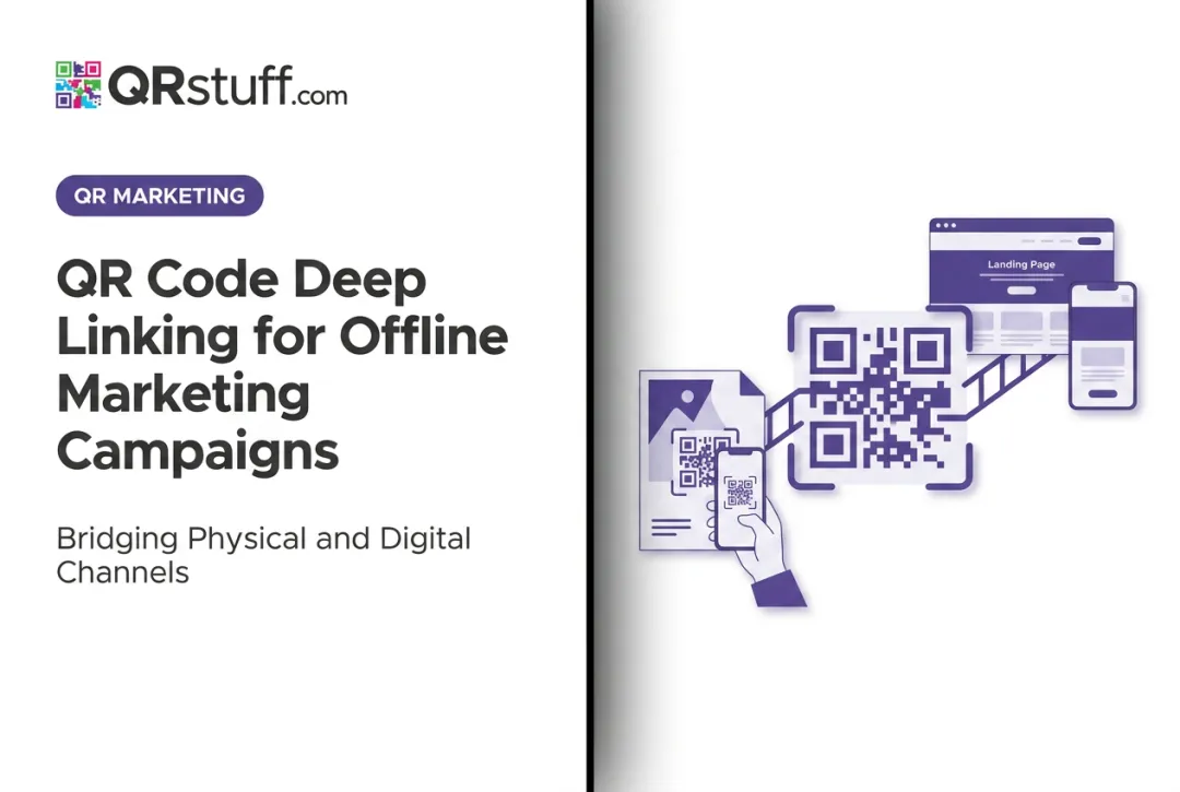 QR Code Deep Linking for Offline Marketing Campaigns