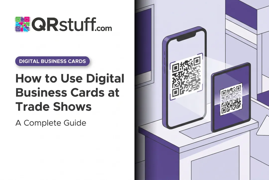 How to Use Digital Business Cards at Trade Shows: A Complete Guide