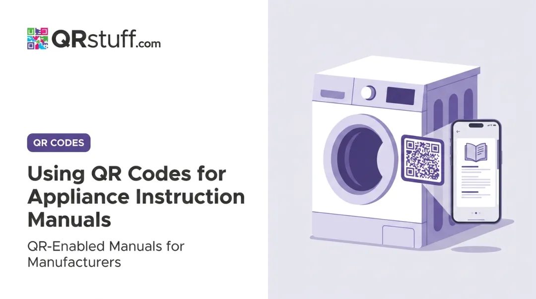 Using QR Codes for Appliance Instruction Manuals